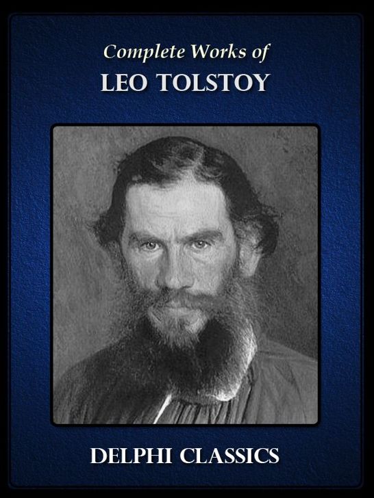 Delphi Complete Works of Leo Tolstoy